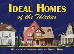 Ideal Homes of the Thirties