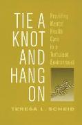 Tie a Knot and Hang on