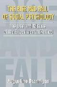 The Rise and Fall of Social Psychology