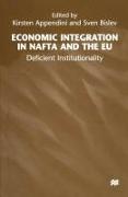 Economic Integration in NAFTA and the Eu