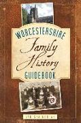 Worcestershire Family History Guidebook
