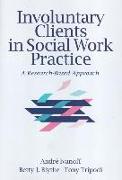 Involuntary Clients in Social Work Practice