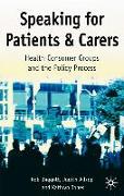 Speaking for Patients and Carers: Health Consumer Groups and the Policy Process