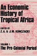 An Economic History of Tropical Africa