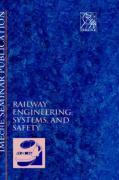 Railway Engineering, Systems and Safety (Railtech '96)