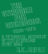 The Struggle for Secession, 1966-1970