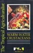The Tropical Agriculturalist Warm Water Crustaceans