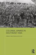 Colonial Armies in Southeast Asia