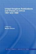 United Kingdom Publications and Theses on Africa 1967-68