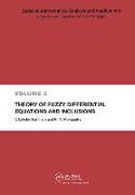 Theory of Fuzzy Differential Equations and Inclusions