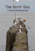 The North Sea / Travel Impressions (Wall Calendar 2018 DIN A4 Portrait)