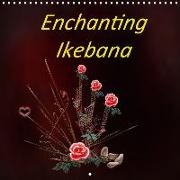 Enchanting Ikebana (Wall Calendar 2018 300 × 300 mm Square)