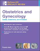 McGraw-Hill Specialty Review: Obstetrics & Gynecology: Cases, Questions, and Answers