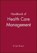 Handbook of Health Care Management