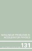 Nonlinear Problems in Accelerator Physics, Proceedings of the Int Workshop on Nonlinear Problems in Accelerator Physics Held in Berlin, Germany, 30 March - 2 April, 1992