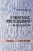 Strategic Processing in Education