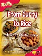 Oxford Reading Tree: Level 4: Fireflies: From Curry to Rice