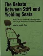 The Debate Between Stiff and Yielding Seats