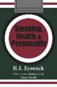 Smoking, Health & Personality