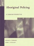 Aboriginal Policing: A Canadian Perspective