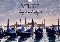 Venice Day and Night (Wall Calendar 2018 DIN A4 Landscape)