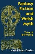 Fantasy Fiction and Welsh Myth
