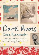 Dark Roots