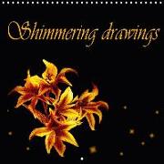 Shimmering drawings (Wall Calendar 2018 300 × 300 mm Square)