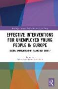 Effective Interventions for Unemployed Young People in Europe