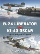 B-24 Liberator vs KI-43 Oscar: China and Burma 1943