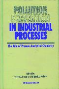 Pollution Prevention in Industrial Processes: The Role of Process Analytical Chemistry