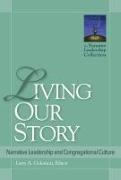 Living Our Story