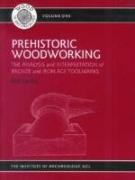 Prehistoric Woodworking