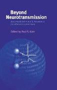 Beyond Neurotransmission: Neuromodulation and Its Importance for Information Processing