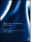 Military Ethics and Emerging Technologies