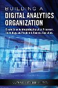 Building a Digital Analytics Organization