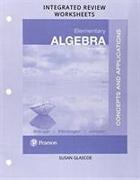 Worksheets for Elementary Algebra: Concepts and Applications Integrated Review