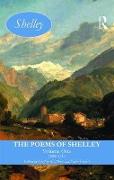 The Poems of Shelley: Volume One