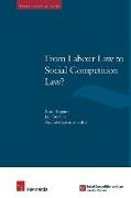 From Labour Law to Social Competition Law?