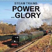 Steam Trains Power and Glory (Wall Calendar 2018 300 × 300 mm Square)