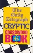 Daily Telegraph Cryptic Crossword Book 41