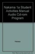 Student Activities Manual Audio CD-ROM Program for Hatasa/Hatasa/Makino S Nakama 1a, 2nd
