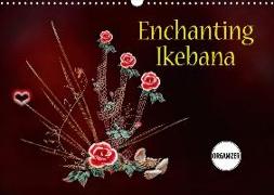 Enchanting Ikebana (Wall Calendar 2018 DIN A3 Landscape)