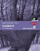 Bizigarri, euskara, 6 Lehen Hezkuntza. 1 hiruhilekoa. Koadernoa