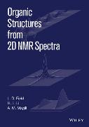 Organic Structures from 2D NMR Spectra, Set