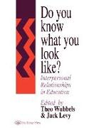 Do You Know What You Look Like?