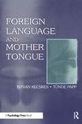 Foreign Language and Mother Tongue