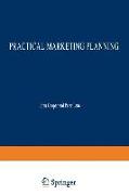 Practical Marketing Planning