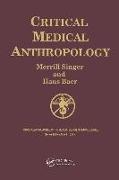 CRITICAL MEDICAL ANTHROPOLOGY