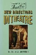New Directions in Theatre